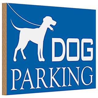 Holzschild Hinweis 30x20cm Dog Parking