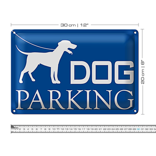 Blechschild Hinweis 30x20cm Dog Parking