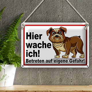 Blechschild Warnschild 30x20cm Hier wache ich betreten Gefahr