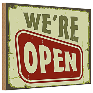 Holzschild Hinweis 30x20cm We´re open