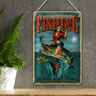 Blechschild Pinup 20x30cm less talk more fisching Angeln