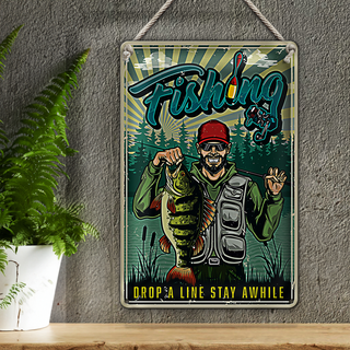 Blechschild Angeln 20x30cm Fishing drop a line stay awhile