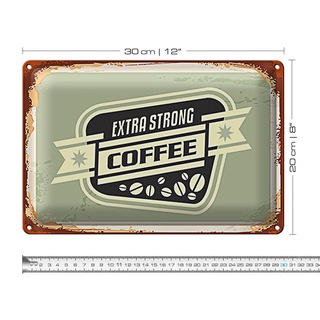 Blechschild Kaffee 30x20cm extra strong Coffee