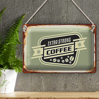 Blechschild Kaffee 30x20cm extra strong Coffee