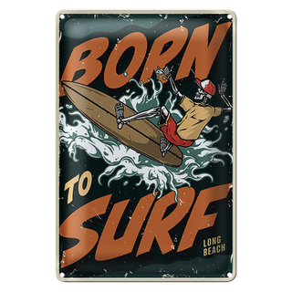 Blechschild Surfing 20x30cm Burn to surf long beach Sommer