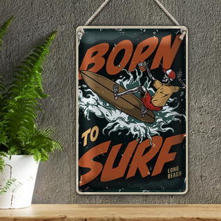 Blechschild Surfing 20x30cm Burn to surf long beach Sommer