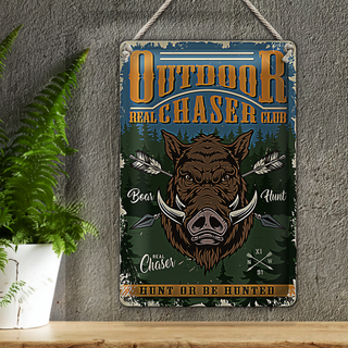 Blechschild 20x30cm Outdoor real chaser club hunt or be hunted