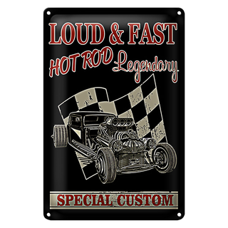 Blechschild Auto 20x30cm loud & fast hot rod legendary