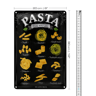 Blechschild Pasta 20x30cm Nudeln what you like Essen