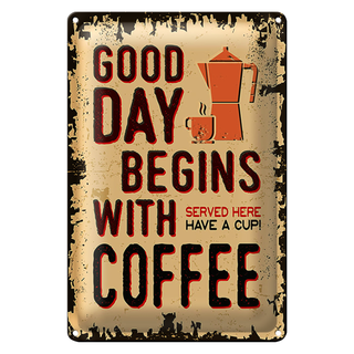 Blechschild Retro 20x30cm Kaffee good day begins Coffee