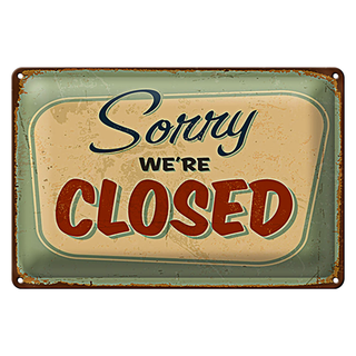 Blechschild Retro 30x20cm Sorry we`re closed