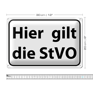 Blechschild Hinweis 30x20cm hier gilt StVO Verkehrsschild