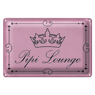 Blechschild Hinweis 30x20cm Pipi Lounge Toilette Krone rosa