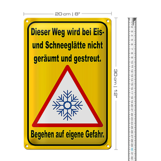 Blechschild Hinweis 20x30cm Eis Schneeglätte eigene Gefahr