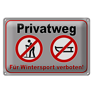 Blechschild Privatweg 30x20cm für Wintersport verboten
