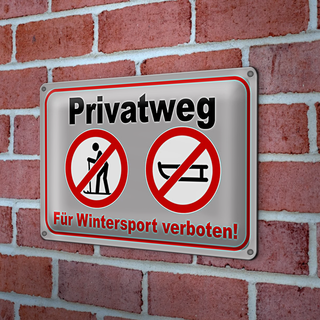 Blechschild Privatweg 30x20cm für Wintersport verboten