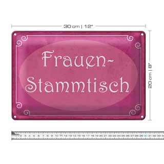 Blechschild Tischaufsteller 30x20cm Frauen Stammtisch