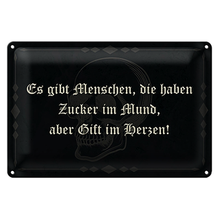 Blechschild Spruch 30x20cm es gibt Menschen Zucker im Mund