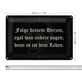 Blechschild Spruch 30x20cm folge deinem Herzen egal was