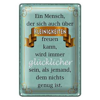 Blechschild Spruch 20x30cm Mensch der sich Kleinigkeiten