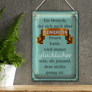 Blechschild Spruch 20x30cm Mensch der sich Kleinigkeiten