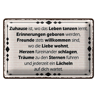 Blechschild Spruch 30x20cm Zuhause ist wo Leben tanzen lernt