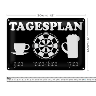 Blechschild Spruch 30x20cm Tagesplan Tasse Dart Bier