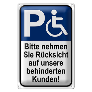 Blechschild Parken 20x30cm Rücksicht auf behinderten Kunden