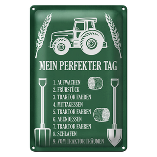Blechschild Spruch 20x30cm mein perfekter Tag Traktor