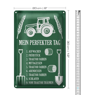 Blechschild Spruch 20x30cm mein perfekter Tag Traktor