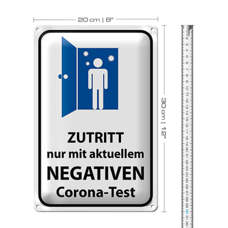 Blechschild Hinweis 20x30cm Zutritt negativen Corona Test