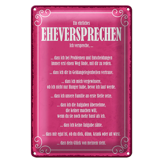 Blechschild Spruch 20x30cm ein ehrliches Eheversprechen rosa Schild