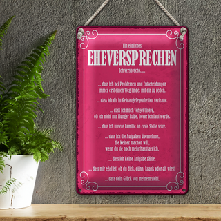 Blechschild Spruch 20x30cm ein ehrliches Eheversprechen rosa Schild
