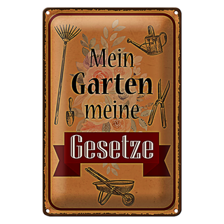 Blechschild Spruch 20x30cm mein Garten meine Gesetze