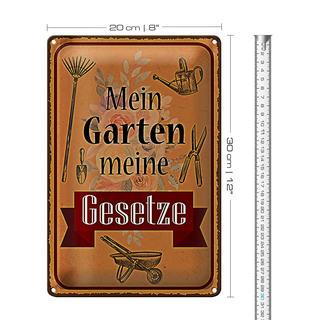 Blechschild Spruch 20x30cm mein Garten meine Gesetze