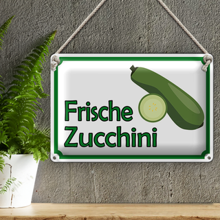 Blechschild Hinweis 30x20cm frische Zucchini Hofladen