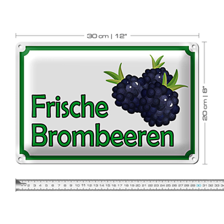 Blechschild Hinweis 30x20cm frische Brombeeren Hofladen