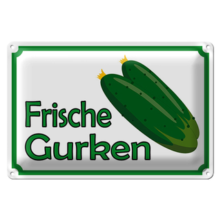 Blechschild Hinweis 30x20cm frische Gurken Verkauf Hofladen