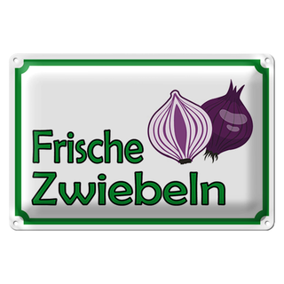 Blechschild Hinweis 30x20cm frische Zwiebeln Hofladen