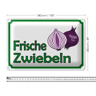 Blechschild Hinweis 30x20cm frische Zwiebeln Hofladen