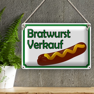 Blechschild Hinweis 30x20cm Bratwurst Verkauf Restaurant