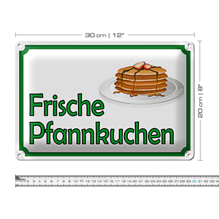 Blechschild Hinweis 30x20cm frische Pfannkuchen Verkauf