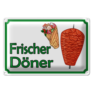 Blechschild Hinweis 30x20cm frischer Döner Restaurant