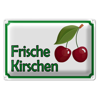 Blechschild Hinweis 30x20cm frische Kirschen Hofladen