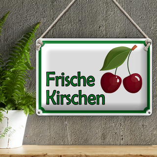 Blechschild Hinweis 30x20cm frische Kirschen Hofladen