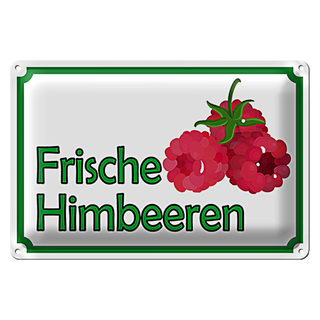 Blechschild Hinweis 30x20cm frische Himbeeren Hofladen