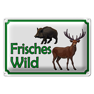 Blechschild Hinweis 30x20cm frisches Wild Wildfleisch