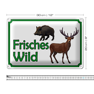 Blechschild Hinweis 30x20cm frisches Wild Wildfleisch