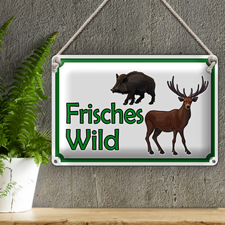 Blechschild Hinweis 30x20cm frisches Wild Wildfleisch