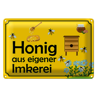Blechschild Hinweis 30x20cm Honig aus eigener Imkerei Werbeschild